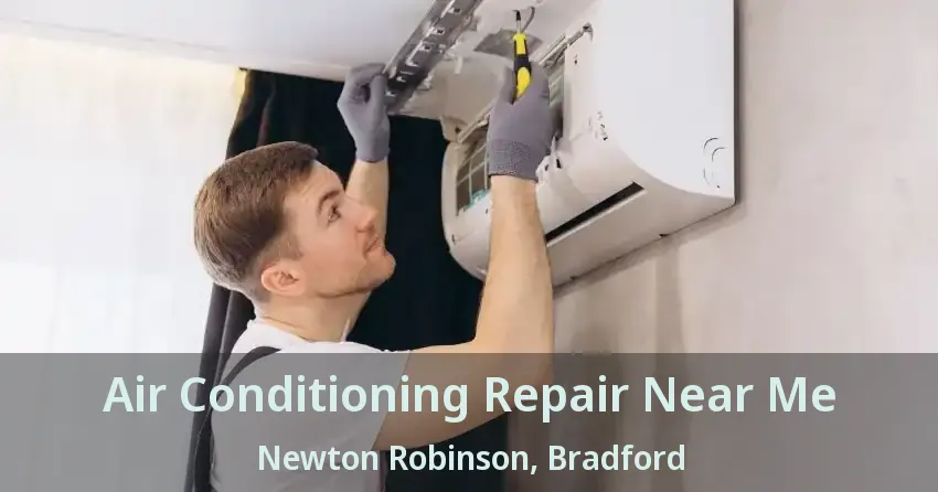 Air Conditioning Repair Near Me Newton Robinson, Bradford - ON