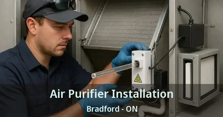 Air Purifier Installation Bradford - ON