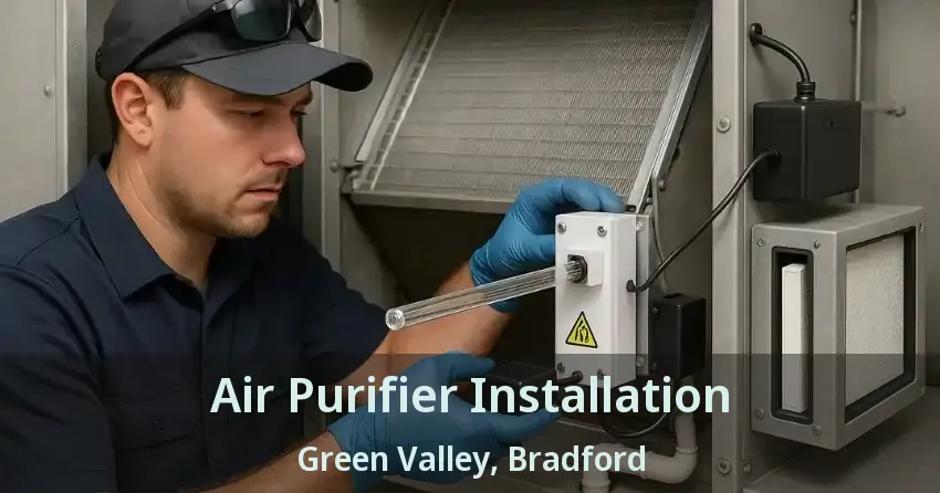 Air Purifier Installation Green Valley, Bradford - ON
