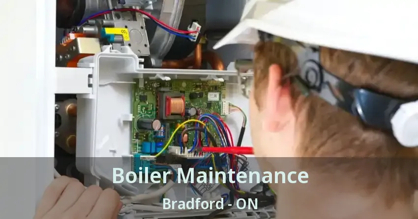 Boiler Maintenance Bradford - ON