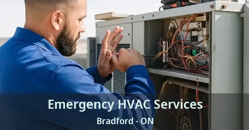 Emergency HVAC Services Bradford - ON