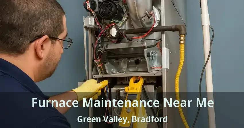 Furnace Maintenance Near Me Green Valley, Bradford - ON