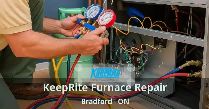 KeepRite Furnace Repair Bradford - ON