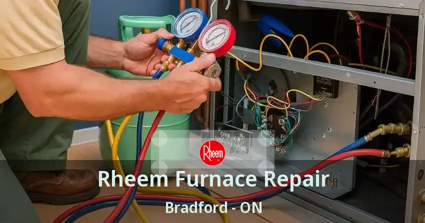 Rheem Furnace Repair Bradford - ON