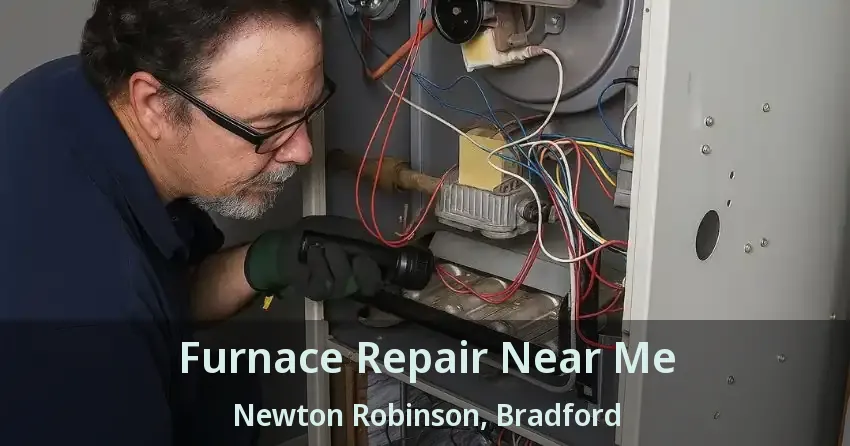 Furnace Repair Near Me Newton Robinson, Bradford - ON