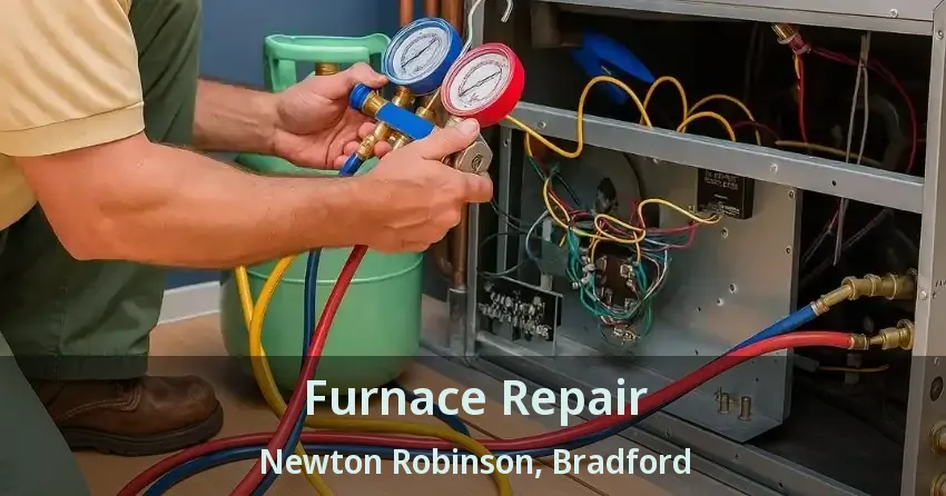 Furnace Repair Newton Robinson, Bradford - ON