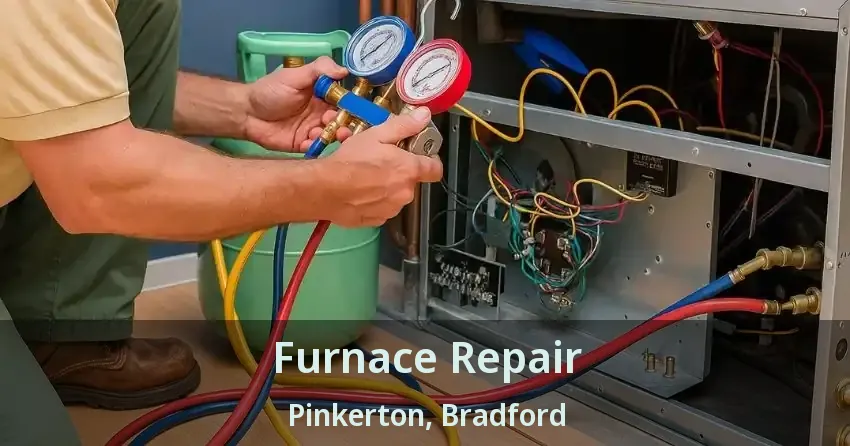 Furnace Repair Pinkerton, Bradford - ON