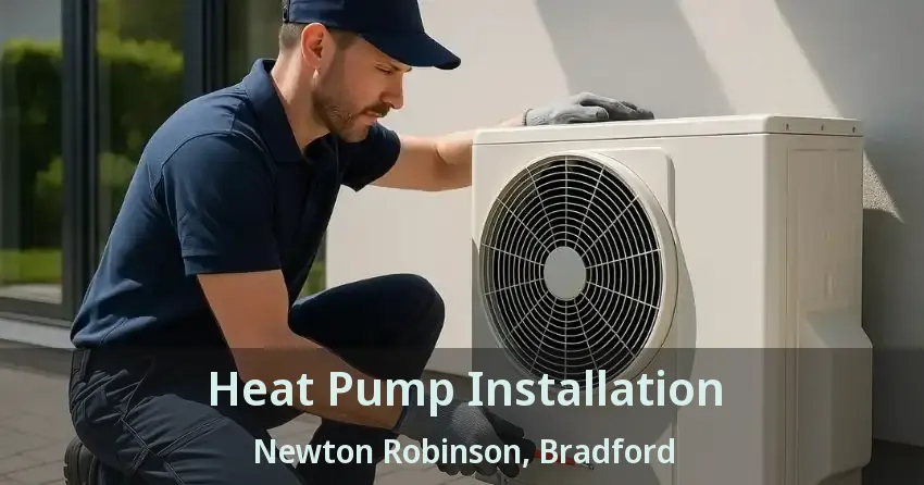 Heat Pump Installation Newton Robinson, Bradford - ON