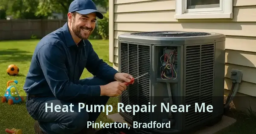 Heat Pump Repair Near Me Pinkerton, Bradford - ON