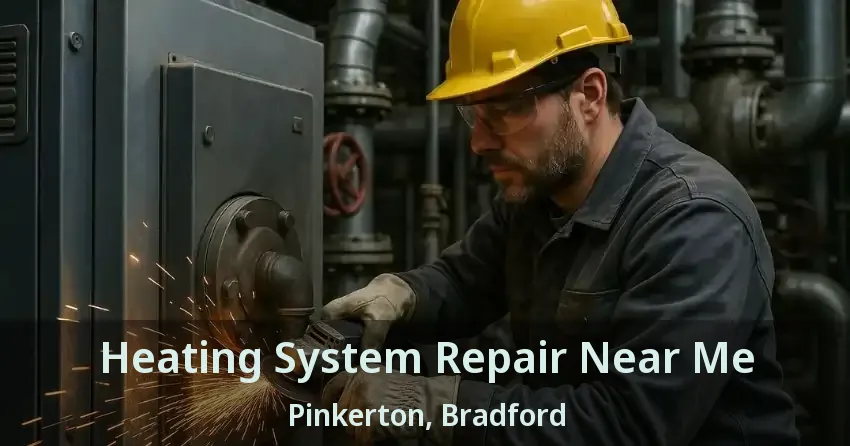 Heating System Repair Near Me Pinkerton, Bradford - ON