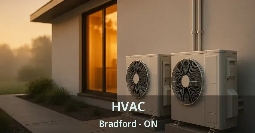 HVAC Bradford - ON HVAC Bradford - ON