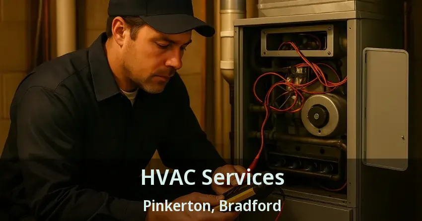 HVAC Services Pinkerton, Bradford - ON