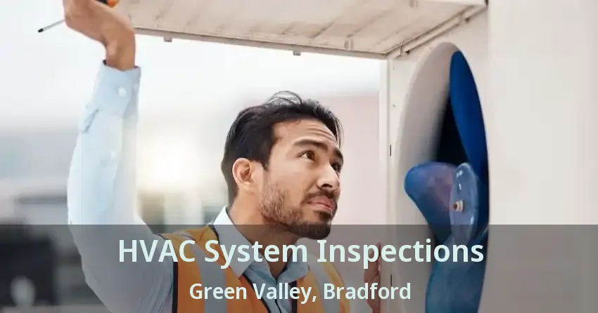 HVAC System Inspections Green Valley, Bradford - ON
