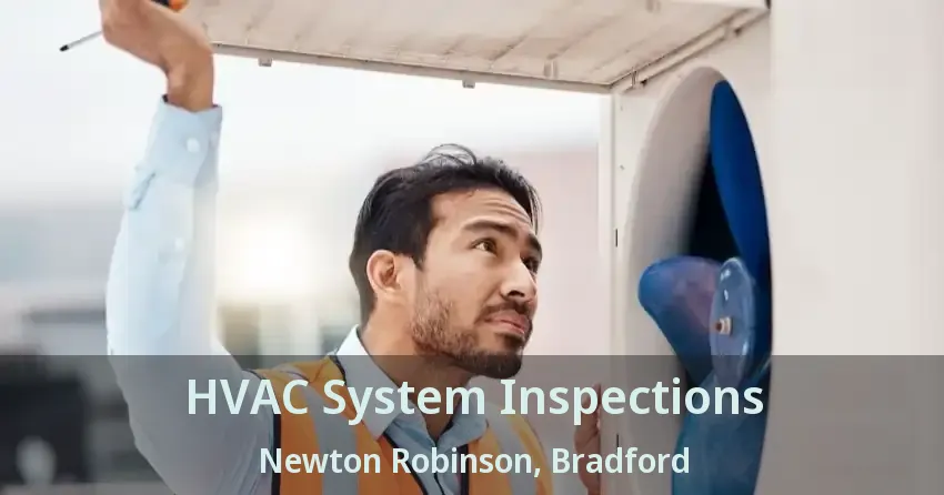 HVAC System Inspections Newton Robinson, Bradford - ON