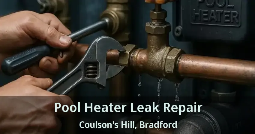 Pool Heater Leak Repair Coulson's Hill, Bradford - ON