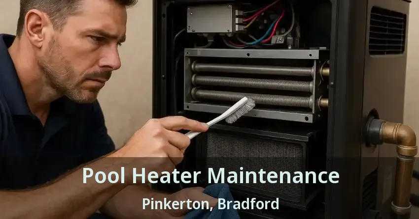 Pool Heater Maintenance Pinkerton, Bradford - ON