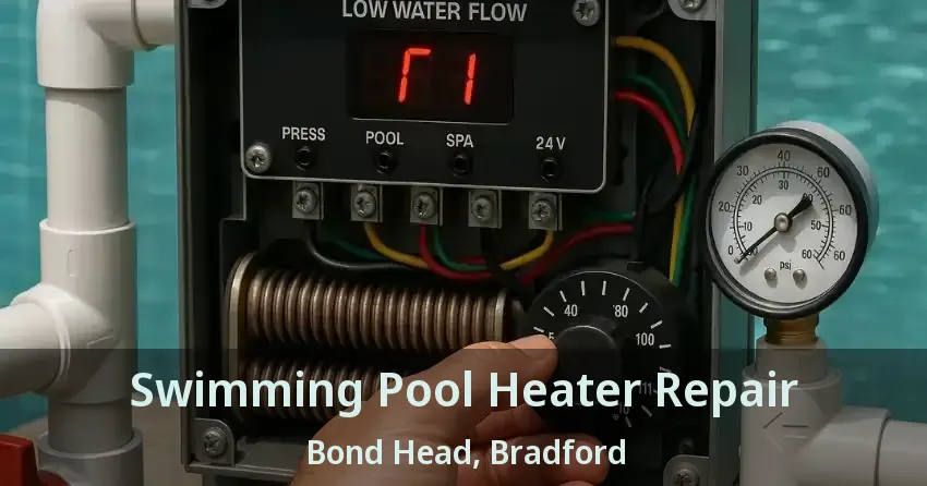 Swimming Pool Heater Repair Bond Head, Bradford - ON