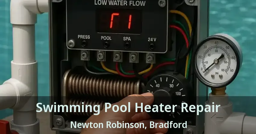Swimming Pool Heater Repair Newton Robinson, Bradford - ON